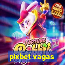 pixbet vagas